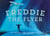 Freddie the Flyer