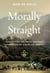 Morally Straight - How the Fight for LGBTQ+ Inclusion Changed the Boy Scouts?and America