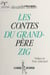 Les contes du grand-père Zig