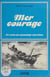 Mer courage : 24 récits de sauvetage maritime
