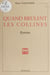Quand brûlent les collines - Colo crémado