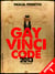 Gay Vinci code 2013 (Episode 1) - e-Feuilleton (Episode 1)