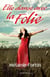 Elle danse avec la folie