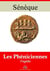 Les Phéniciennes – suivi d'annexes - Nouvelle édition 2019