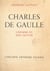 Charles de Gaulle - L'homme et son destin