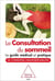La Consultation du sommeil - Le guide médical et pratique