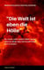 Mein Schulbuch der Philosophie - ''DIE WELT IST EBEN DIE HÖLLE'' WIR ENTLASSEN EINANDER. ASKESE