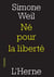 Né pour la liberté