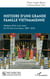 Histoire d'une grande famille vietnamienne - Madame Kiên et les siens - De Hà Nôi à la France, 1885-2018