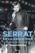 Serrat en la Argentina - Cincuenta años de amor y aventuras