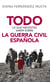 Todo lo que necesitás saber sobre la Guerra Civil Española
