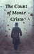 The Count of Monte Cristo
