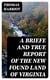 A Briefe and True Report of the New Found Land of Virginia