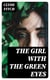 The Girl with the Green Eyes - A Play in Four Acts