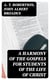 A Harmony of the Gospels for Students of the Life of Christ - Based on the Broadus Harmony in the Revised Version