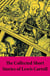 The Collected Short Stories of Lewis Carroll - A Tangled Tale + Bruno's Revenge and Other Stories + What the Tortoise Said to Achilles
