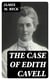 The Case of Edith Cavell - A Study of the Rights of Non-Combatants
