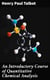 An Introductory Course of Quantitative Chemical Analysis - With Explanatory Notes
