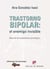 Trastorno bipolar: el enemigo invisible - Manual de tratamiento psicológico
