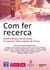Com fer recerca - Treball fi de grau, tesi de màster, tesi doctoral i altres projectes de recerca