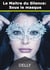 Le Maitre du Silence, tome 1 : Sous le masque