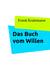 Das Buch vom Willen