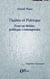Théâtre et politique - Pour un théâtre politique contemporain
