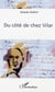 Du côté de chez Vilar