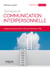 Techniques de communication interpersonnelle - Analyse transactionnelle - Ecole de Palo Alto - PNL