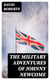 The Military Adventures of Johnny Newcome - With an Account of his Campaign on the Peninsula and in Pall Mall