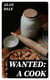 Wanted: A Cook - Domestic Dialogues