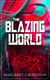The Blazing World - Dystopian Sci-Fi Novel