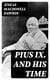 Pius IX. And His Time