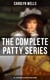 The Complete Patty Series (All 14 Children's Classics in One Volume) - Patty at Home, Patty's Summer Days, Patty in Paris, Patty's Friends, Patty's Success…