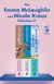 The Emma McLaughlin and Nicola Kraus Collection #1 - Citizen Girl, Dedication, and Between You and Me