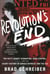Revolution's End - The Patty Hearst Kidnapping, Mind Control, and the Secret History of Donald DeFreeze and the SLA