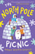 The North Pole Picnic - Playdate Adventures