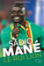 Sadio Mane, le roi lion
