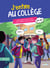 J'entre au collège en BD : les conseils et activités, les moments clés illustrés