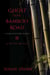 Ghost of the Bamboo Road - A Hiro Hattori Novel
