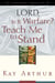Lord, Is It Warfare? Teach Me to Stand - A Devotional Study on Spiritual Victory