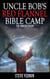Uncle Bob's Red Flannel Bible Camp - The Book of Exodus - Uncle Bob's Red Flannel Bible Camp, #3