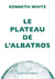 Le Plateau de l'albatros - Introduction à la géopoétique