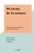 99 récits de la nature - Par les prés, par les monts, à travers les forêts...