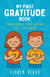 MY FIRST GRATITUDE BOOK: Emotional Education for Children - Stories for Kids About Emotions and Personal Growth, #3