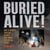Buried Alive! - How 33 Miners Survived 69 Days Deep Under the Chilean Desert