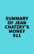 Summary of Jean Chatzky's Money 911