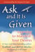 Ask and It Is Given - Learning to Manifest Your Desires