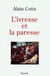 L'Ivresse et la paresse