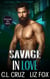 Savage in Love - Possessing Her Curves, #4